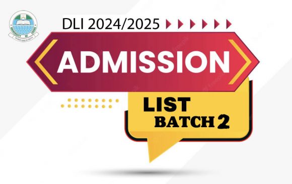 BATCH 2 – ADMISSION LIST FOR 2024/2025