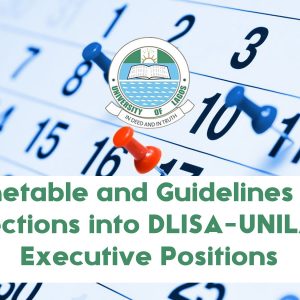 Timetable and Guidelines For Elections into DLISA-UNILAG Executive Positions