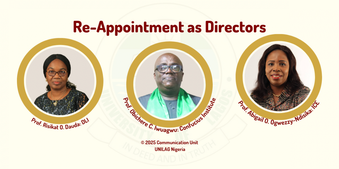 Re-Appointment: Profs. Dauda, Iwuagwu & Ogwezzy-Ndisika Continue as Directors of DLI, CI & ICE